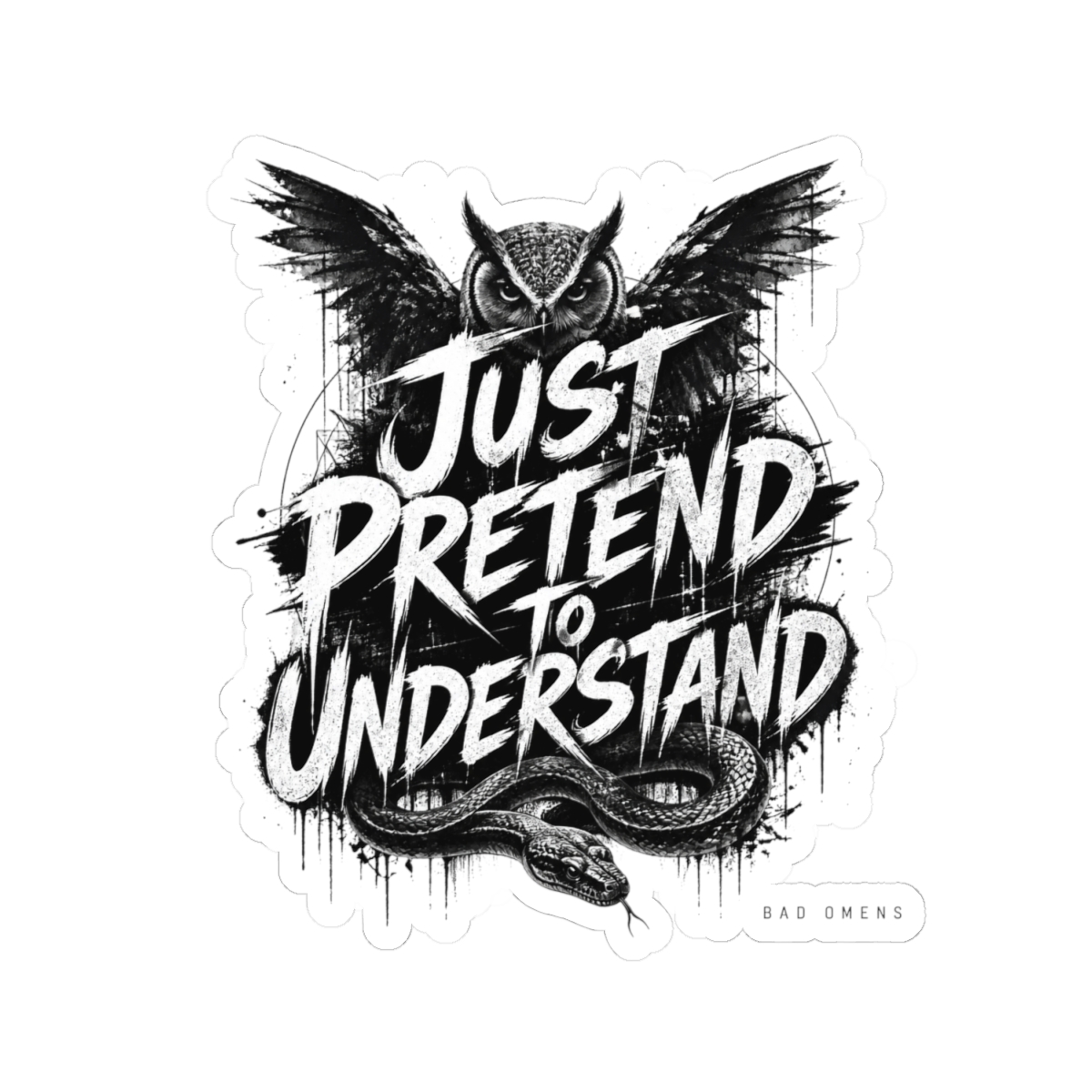 Bad Omens "Just Pretend to Understand" Sticker - alternate angle 2, merchandise